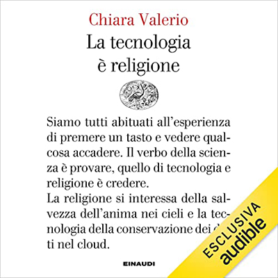 Chiara Valerio - La tecnologia è religione (2023) (mp3 - 128 kbps)