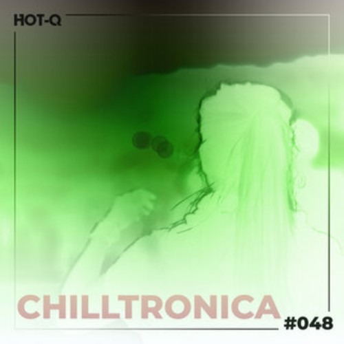 VA - Chilltronica 048 (2026) FLAC