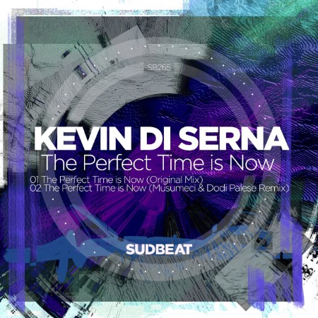 Kevin Di Serna - The Perfect Time Is Now (2025)