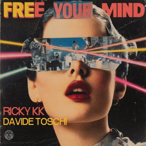 Ricky-KK-x-Davide-Toschi-Free-Your-Mind-