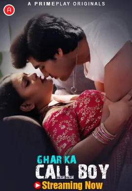  Ghar Ka Call Boy (2023) UNRATED 720p HEVC HDRip PrimePlay S01E01T03 Hot Series x265 ESubs [400MB] Full Movie Download