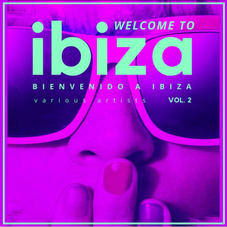 Welcome To Ibiza (Bienvenido A Ibiza), Vol. 2 (2021)