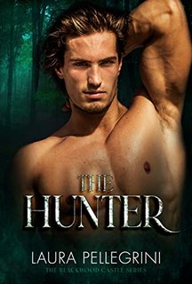 Laura Pellegrini - The Hunter (BlackwoodCastle vol.4) (2023)