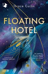 Grace Curtis – Floating Hotel (2026)