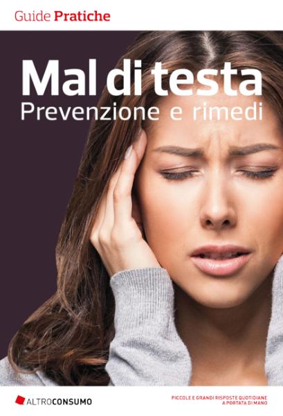 Altroconsumo Edizioni - Mal di testa. Prevenzione e rimedi (2018)