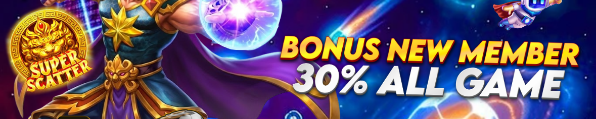 BONUS NEW MEMBER 30%