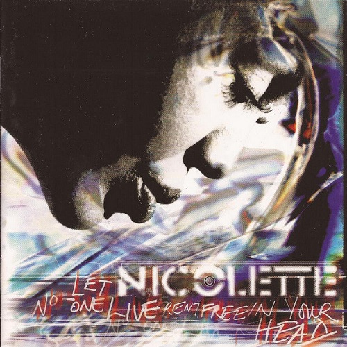 Nicolette - Let No-One Live Rent Free In Your Head (1996)