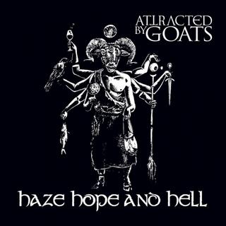 Attracted By Goats - Haze Hope and Hell (2018).mp3 - 320 Kbps