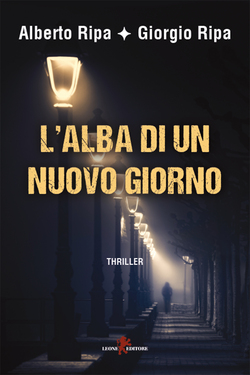 Giorgio Ripa, Alberto Ripa – L’alba di un nuovo giorno (2019)
