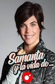 Samanta Y La Vida De