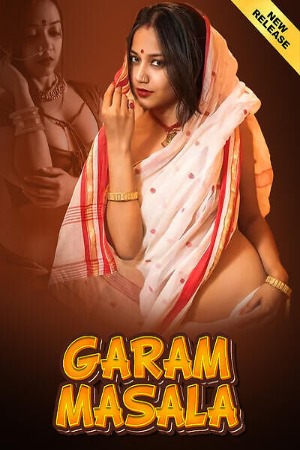 Garam Masala (2025) Hindi Season 01 [Epi 01-04 Joined] | WEB-DL | 1080p | 720p | 480p | Sutraflix WEB Series | Download | Watch Online