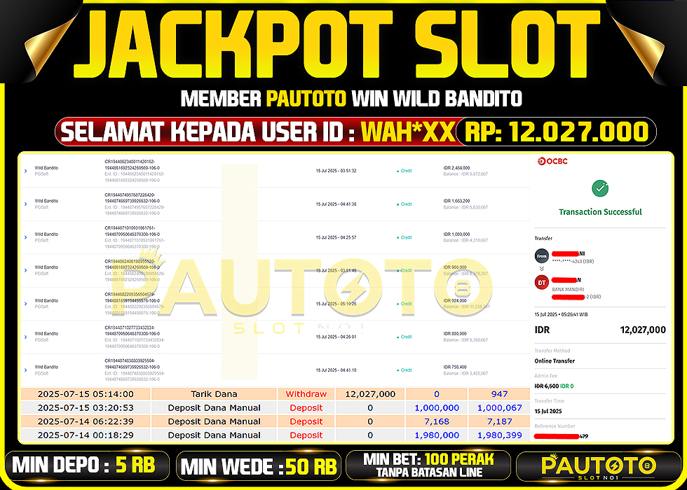 BUKTI PEMBAYARAN TGL 15 JULY 2025 MENANG DI PERMAINAN WILD BANDITO TOTAL WD 12 JUTAAN