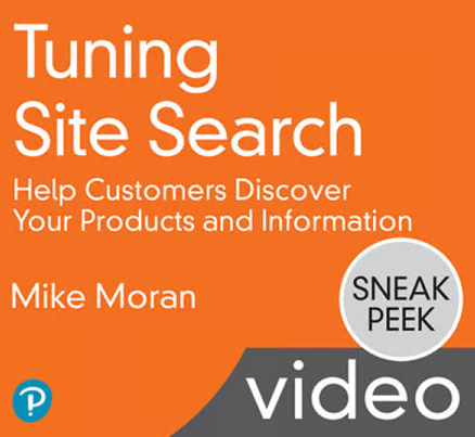 LiveLessons - Tuning Site Search: Help Customers Discover Your Products and Information