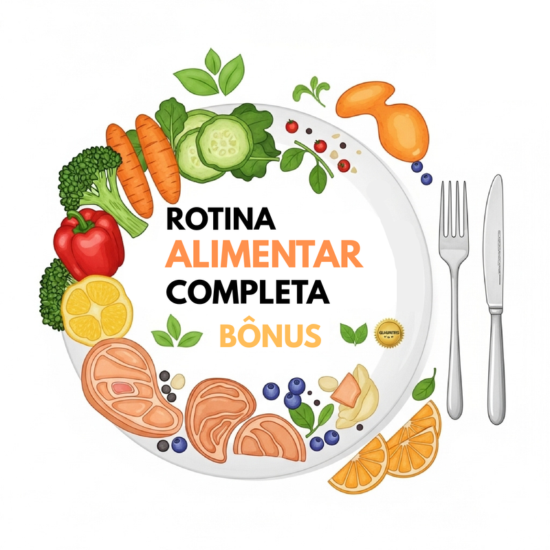 ROTINA ALIMENTAR COMPLETA