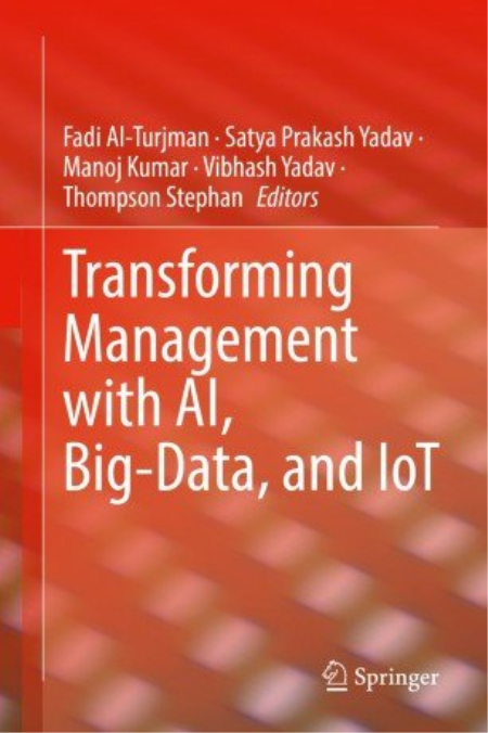 Transforming Management with AI, Big Data, and IoT