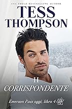 Tess Thompson - Emerson Pass Oggi vol. 04 Il corrispondente (2023)