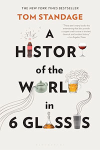 A History of the World in 6 Glasses by Tom Standage