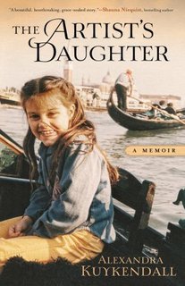 The Artist's Daughter A Memoir