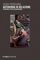 Silvia Pierosara – Autonomia in relazione (2021)