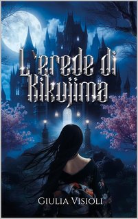 Giulia Visioli - L'erede di Kikujima (2023)