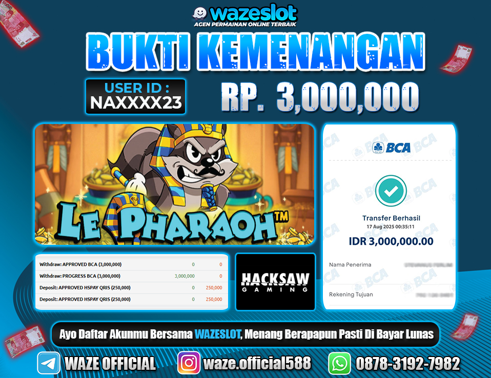 BUKTI KEMENANGAN 17 AGUSTUS 2025 GAME LE PHARAOH ( HACKSAW GAMING ) 