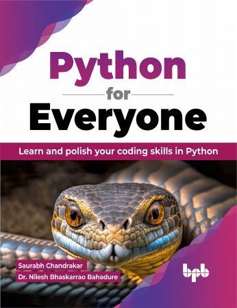 Python for Everyone: Learn and polish your coding skills in Python