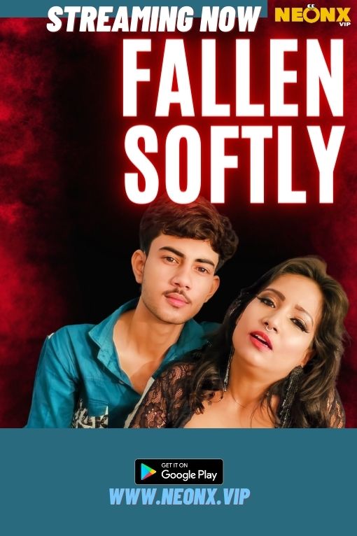 Fallen Softly (2023) NeonX Short Film Watch Online