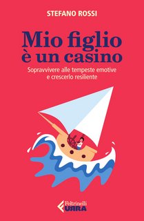 Stefano Rossi – Mio figlio è un casino (2022)