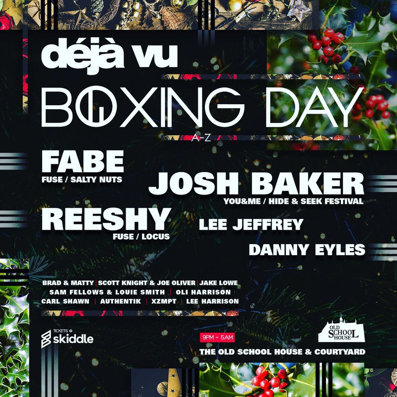 1489485-a4f54721-deja-vu-boxing-day-w-fabe-fuse-josh-baker-you-me-reeshy-fuse-eflyer