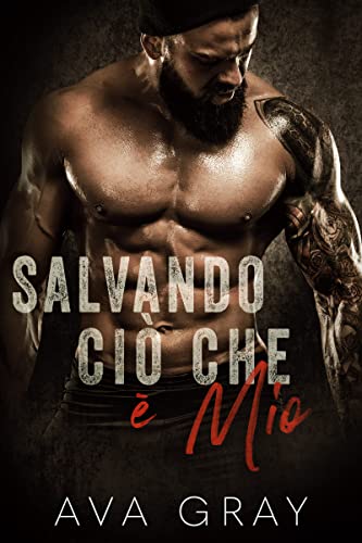 Ava Gray - Salvando Ciò Che è Mio (2022)