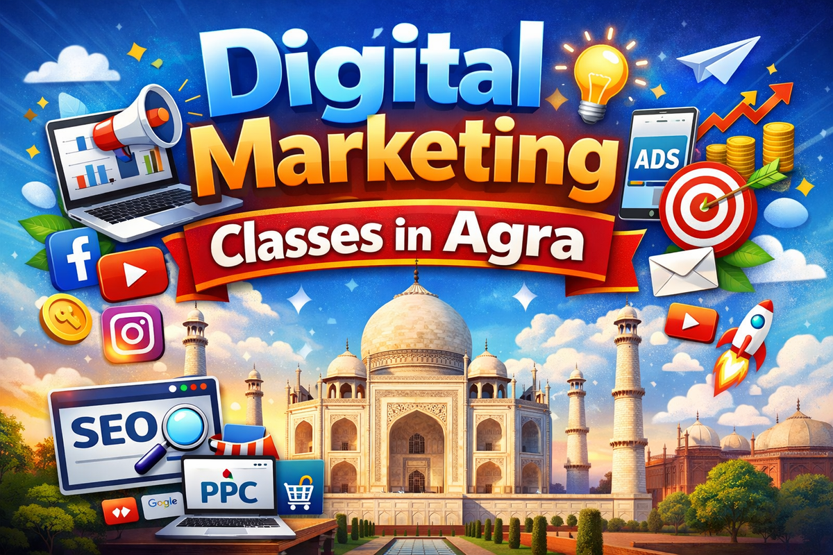 Digital Marketing Classes in Agra