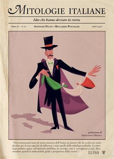 Riccardo Pugnalin, Antonio Pilati - Mitologie italiane. Idee che hanno deviato la storia (2023)