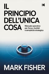 Mark Fisher – Il principio dell’unica cosa (2025)