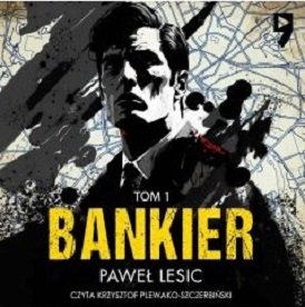 Paweł Lesic - Bankier Tom 01 (2023)