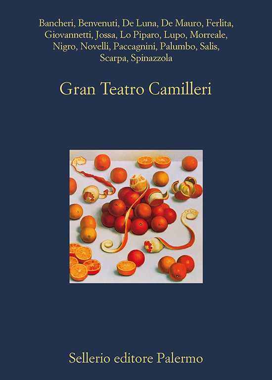 Salvatore Silvano Nigro (a cura di) e AA.VV. – Gran Teatro Camilleri (2015)