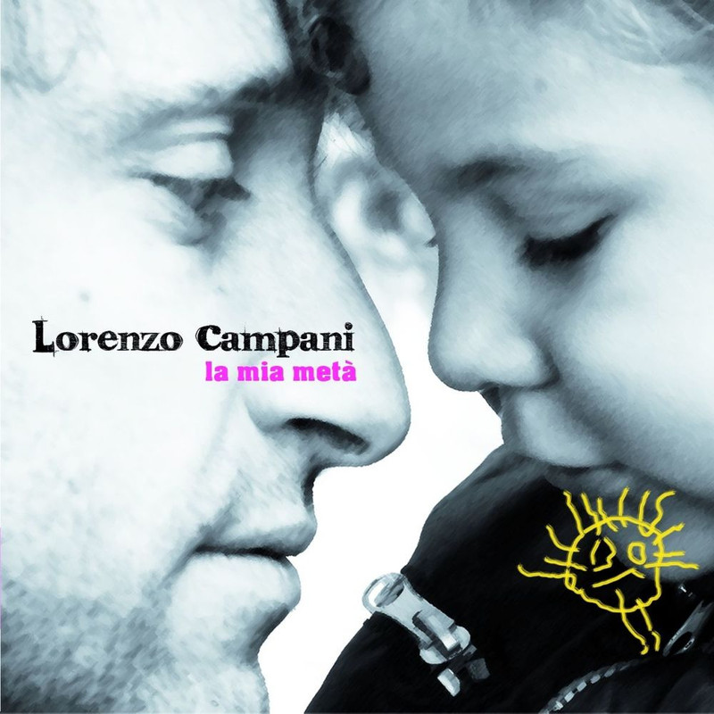Lorenzo Campani - La mia metà (2012) .Mp3 -320 Kbps