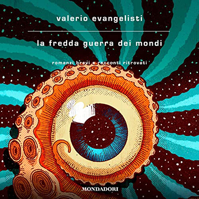 Valerio Evangelisti - La fredda guerra dei mondi (2023) (mp3 - 128 kbps)