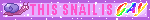 Gay snail blinkie