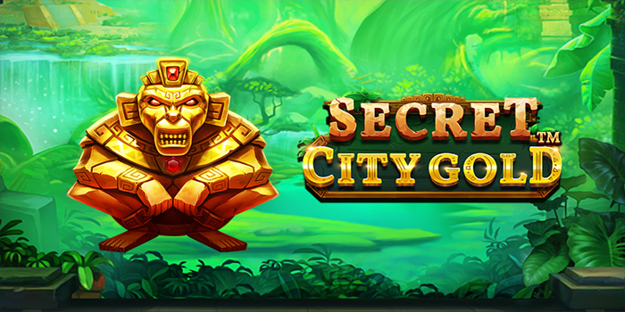 Cara Jitu Menang Jackpot Slot Secret City Gold Untuk Pemula