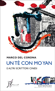 Marco Del Corona – Un tè con Mo Yan (2015)