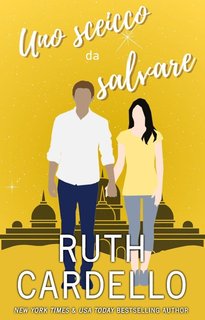 Ruth Cardello - Legacy Collection Vol. 4. Uno sceicco da salvare (2024)