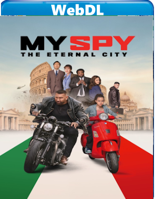 My Spy-La Città Eterna (2024) WEB-DL 720p H264 E-AC3+AC3 ITA ENG