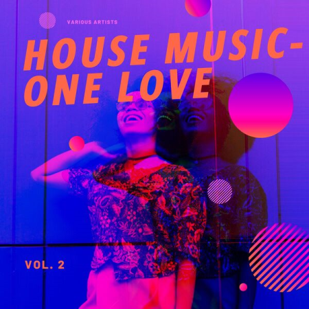 VA - House Music - One Love Vol 2 (2022)