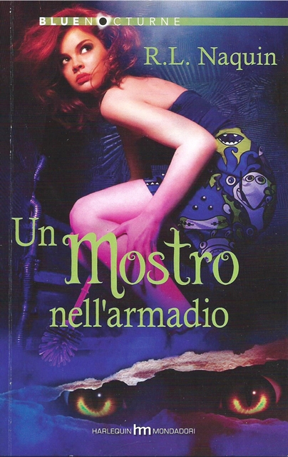 R.L. Naquin - Monster Paradise vol.01. Un mostro nell'armadio (2015)