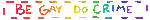 begaydocrime