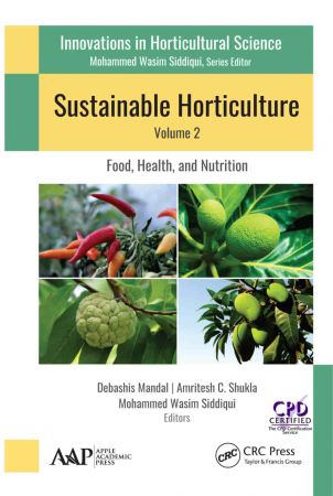 Sustainable Horticulture Volume 2: Food, Health, and Nutrition