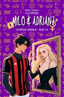 Ella Kintsugi - Amiche e un bar Vol. 3. Milo+Adrianә (2024)