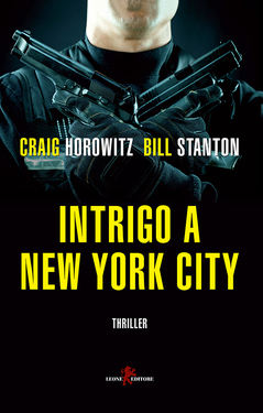 Craig Horowitz, Bill Stanton – Intrigo a New York City (2017)