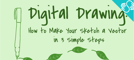 Digital Drawing: How to Make Your Sketch a Vector in 3 Simple Steps