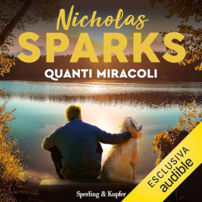 Nicholas Sparks - Quanti miracoli (2024) (mp3 - 128 kbps)